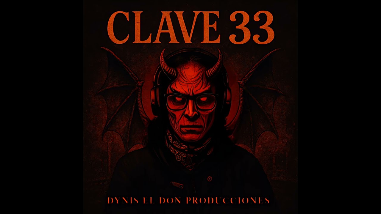Clave 33 (prod. Dynis el don)