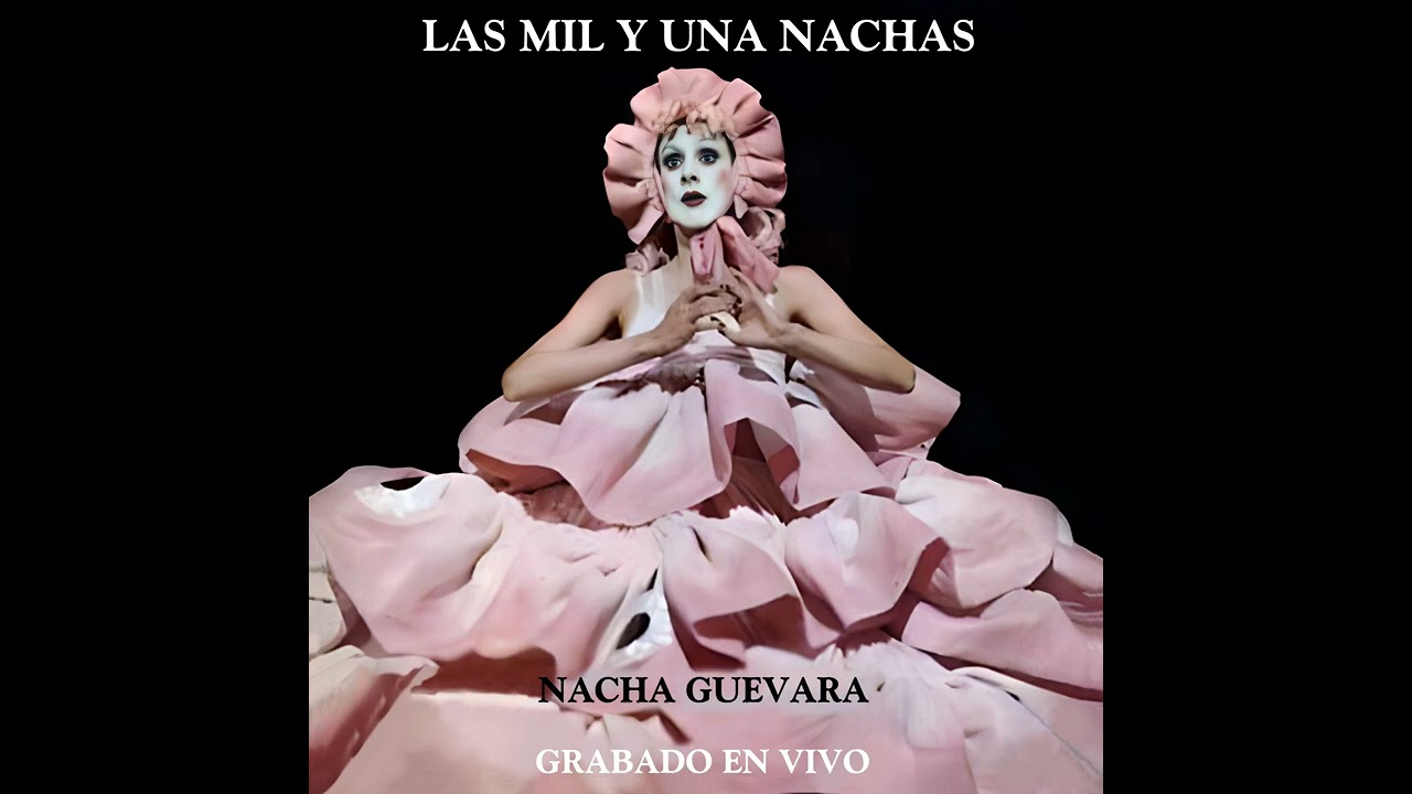 Yo Soy La Nacha 🎤  Nacha Guevara & Alberto Favero 🎭 Las Mil y Una Nachas (En Vivo, 1974)