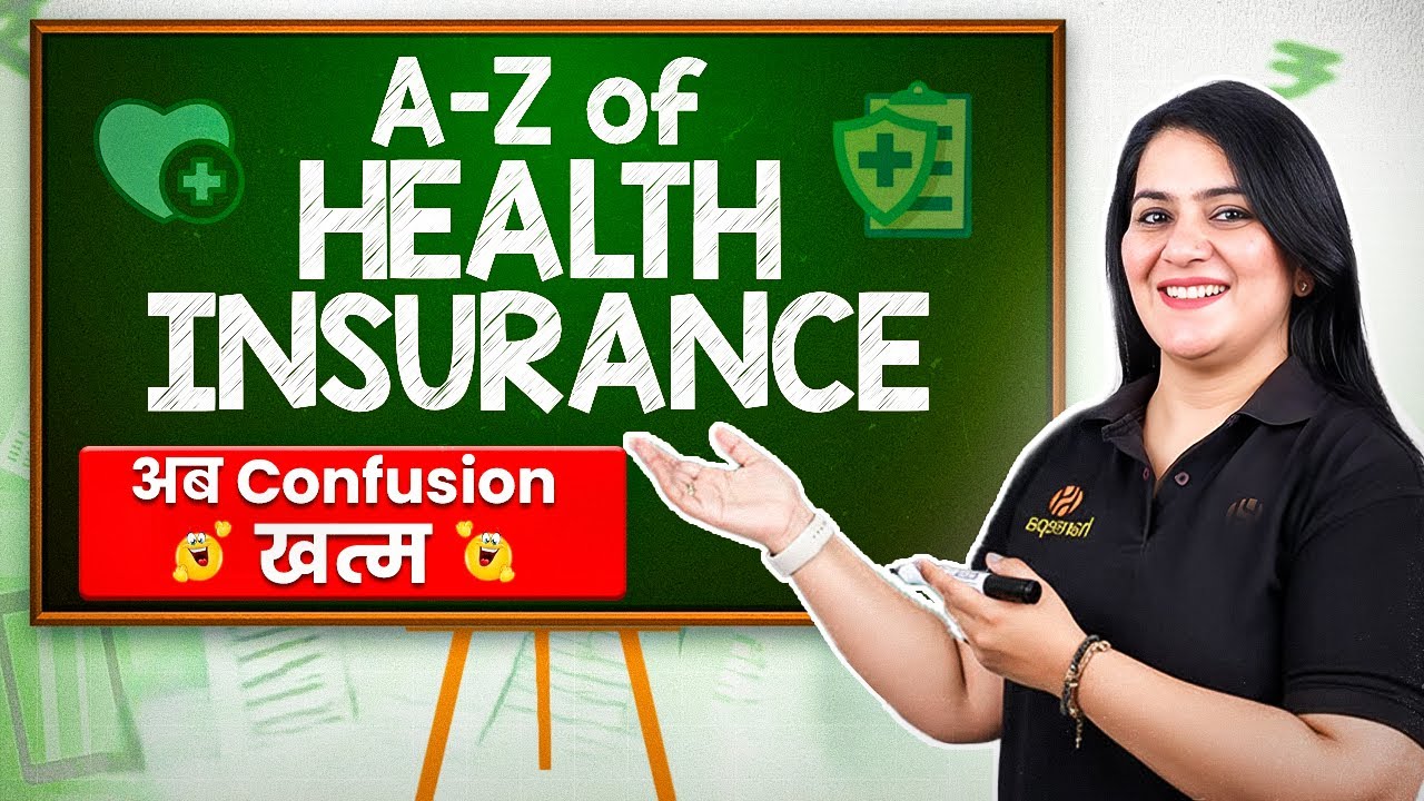 ULTIMATE GUIDE for Health Insurance in India | A-Z of Health Insurance 2025 | Gurleen Kaur Tikku