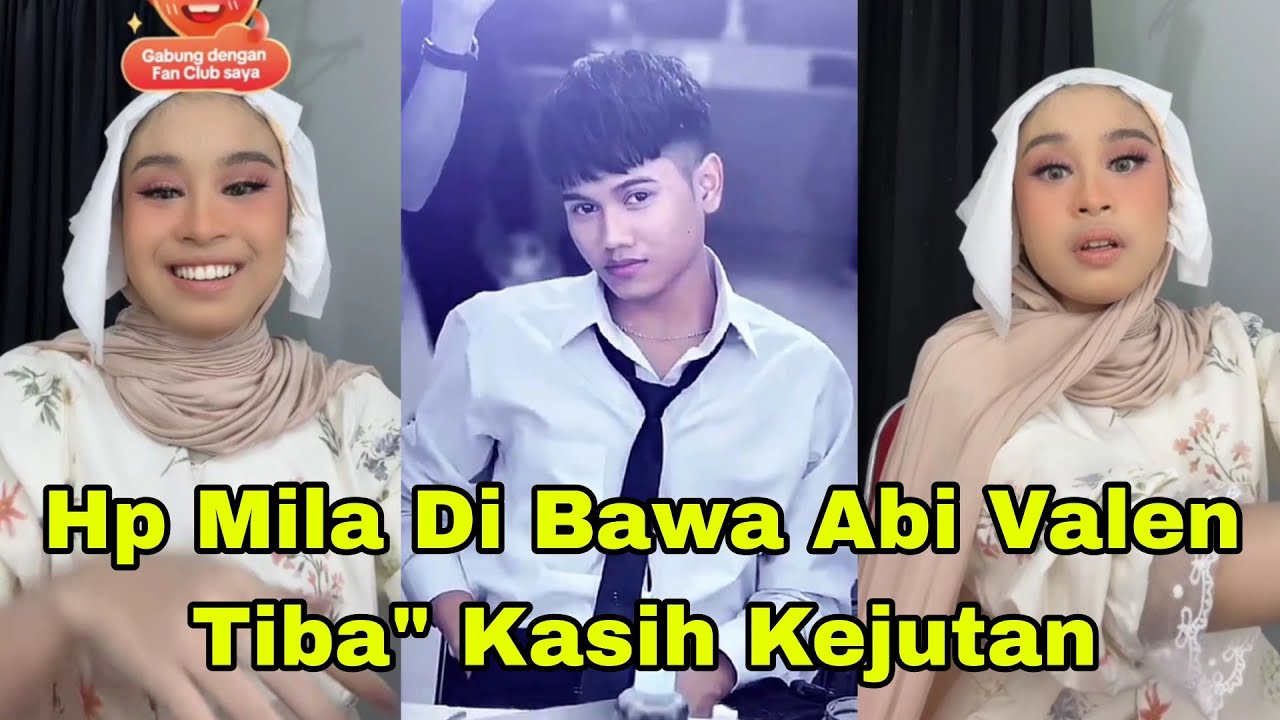 HP MILA DI BAWA ABI VALEN, KASIH KEJUTAN NIIII