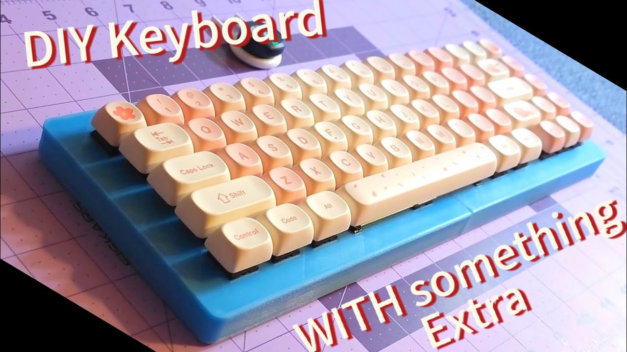 3D Printed Keyboard WITH something else
