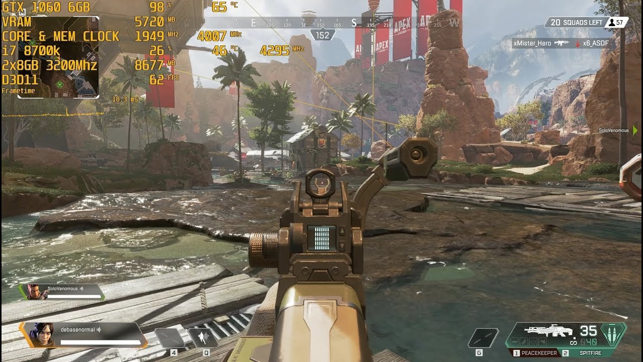 GTX 1060 6GB + i7 8700k (Stock) - Apex Legends [Max Settings/1080p]