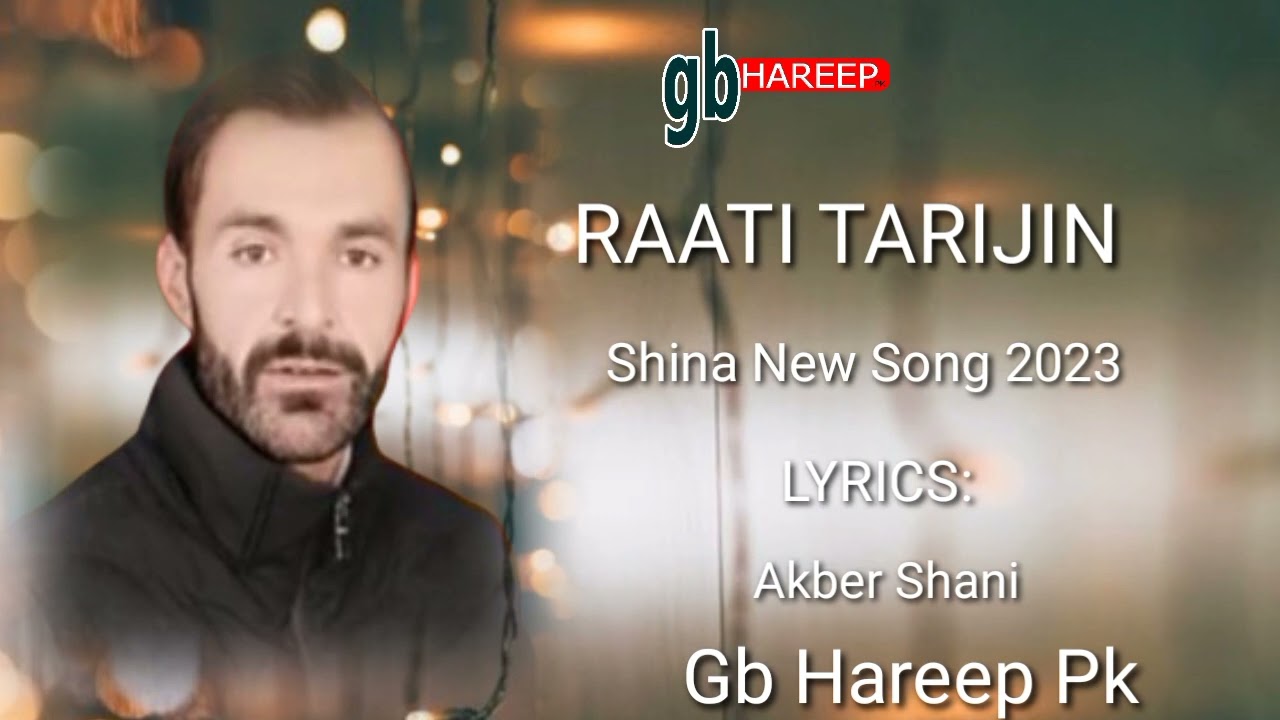 Shina New Song 2023 | Raati Tarijin Lyrics Akbar Shani