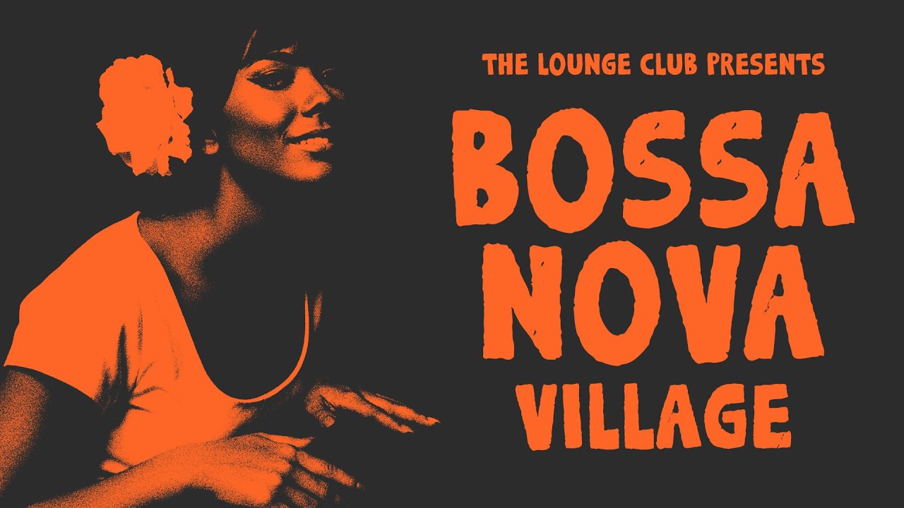 🏝️ The Lounge Club Vol. 2: Bossa Nova Village (Ambient Retro Lounge Mix)