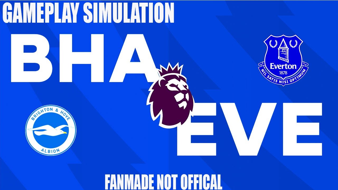 Brighton & Hove Albion vs Everton | Gameplay Simulation | Premier League
