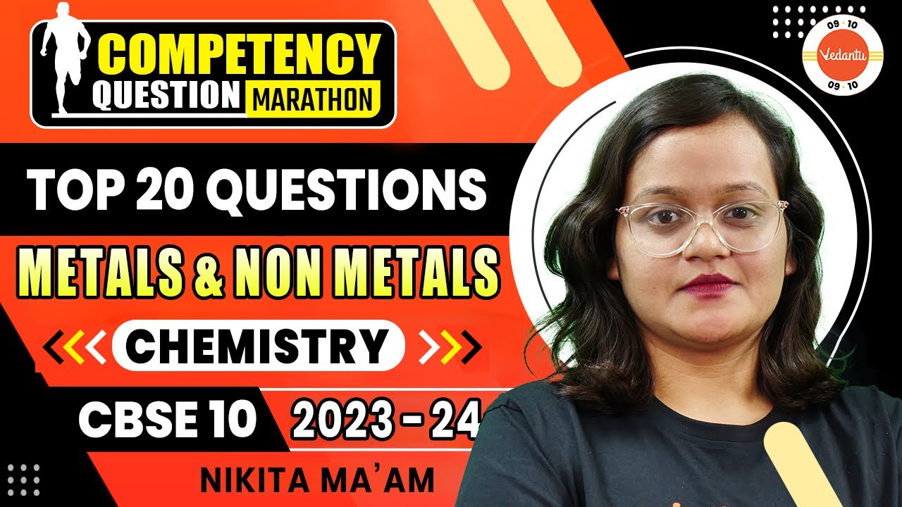 Metals and Non Metals | Top 20 Competency Based Questions | Class 10 Chemistry | CBSE 2024
