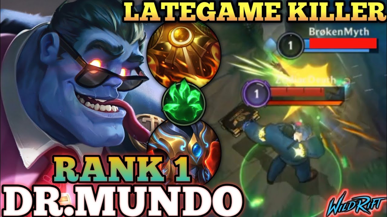 DR.MUNDO 100% TANK BUILD! LATEGAME UNSTOPPABLE - TOP 1 GLOBAL DR.MUNDO BY ZodiacDeath - WILD RIFT