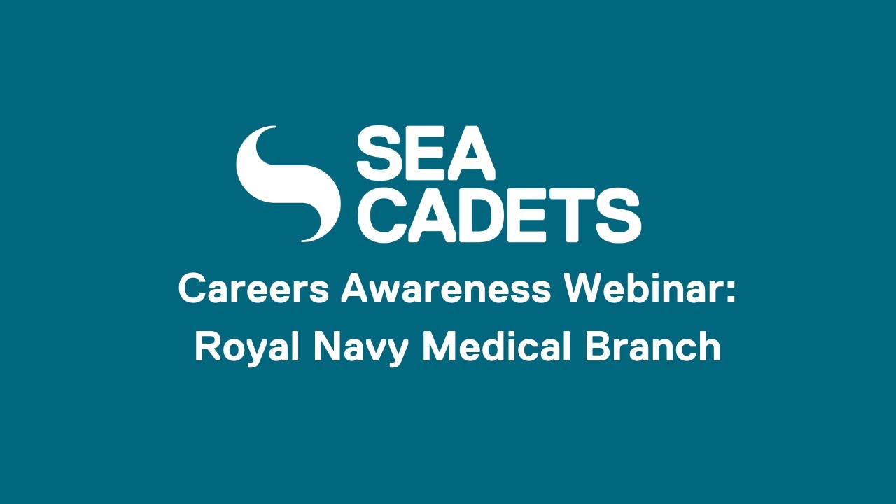 Careers Awareness Webinar: Royal Navy Medical Branch