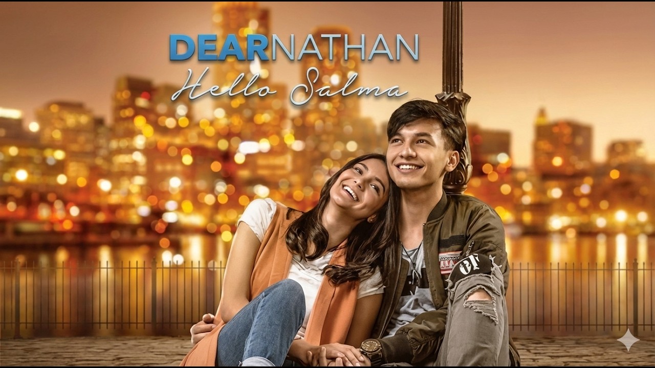 💔 Nobar Ramadhan - DEAR NATHAN HELLO SALMA (2018) — Saat Orang Ketiga Datang