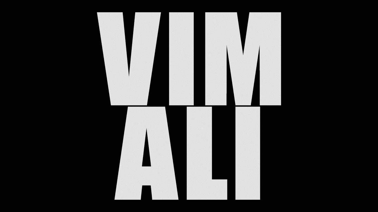ALI - VIM（Re-edit ver.）