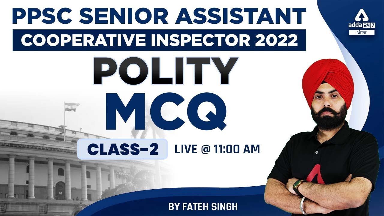 PPSC Senior Assistant, Cooperative Inspector 2022 | Polity | MCQ #2 By Fateh Singh