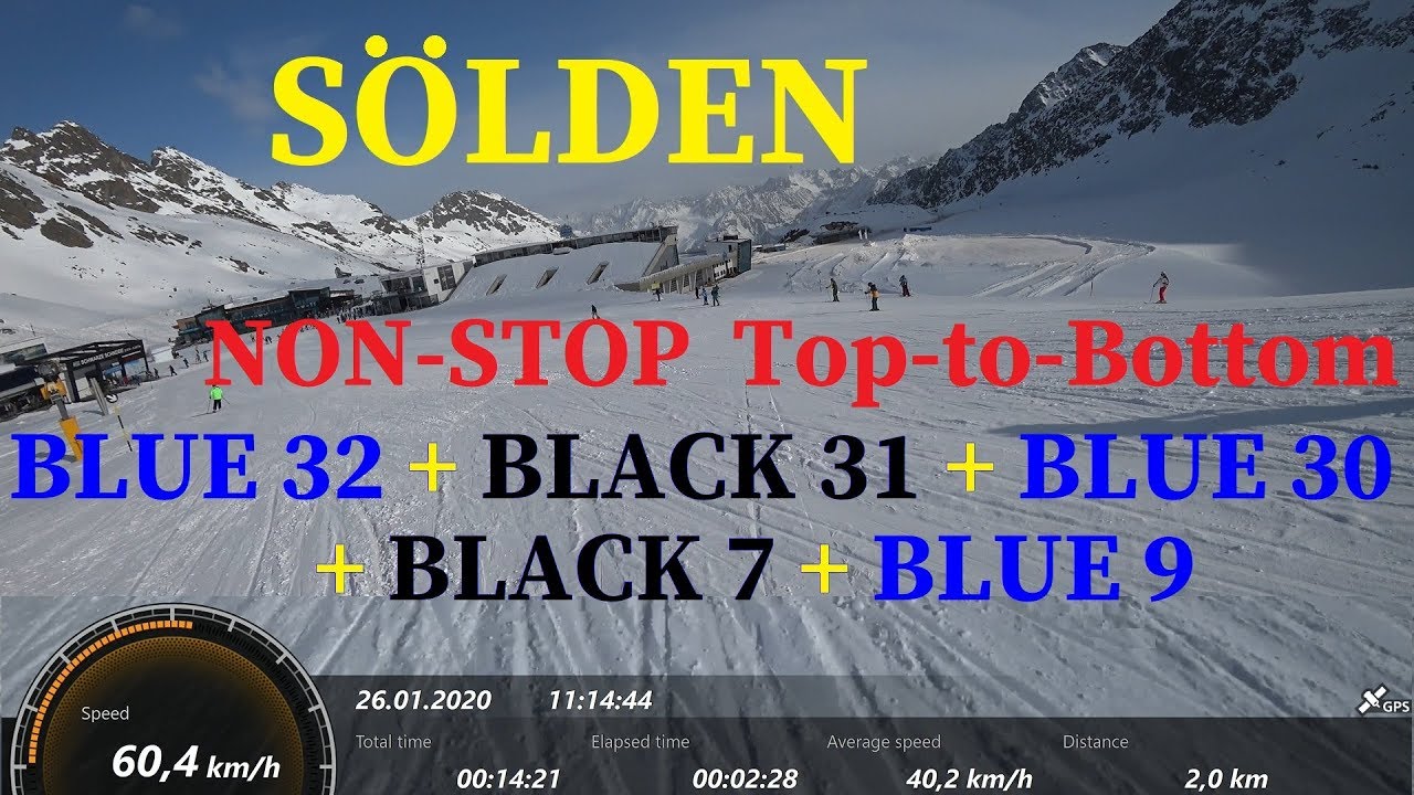 Sölden Skifahren Skiing, Top to Bottom, NON-STOP, Blue 32 + Black 31 + Blue 30 + Black 7 + Blue 9
