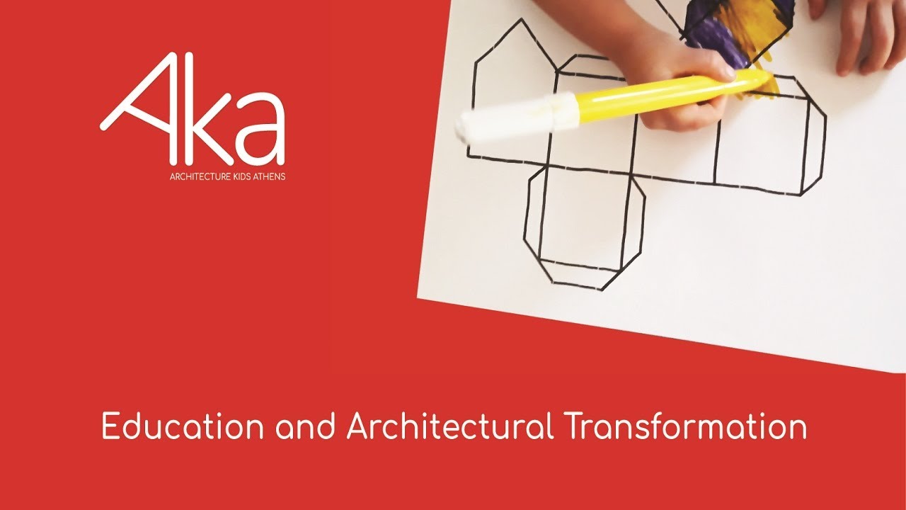 Education and Architectural Transformation