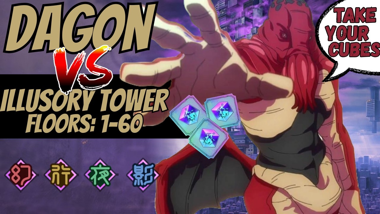 【JJKPP】Climb the Tower with Dagon: Floors 1-60 (18000 cubes)
