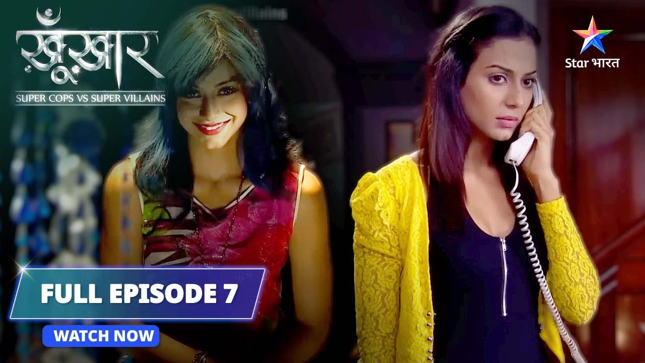 FULL EPISODE- 7 | Shadow warriors se saamna | SuperCops Vs Super Villains #starbharat