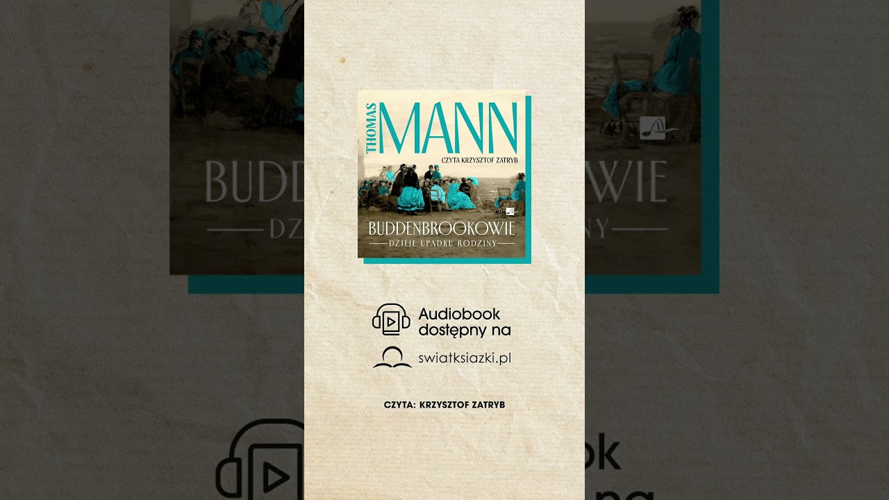 Buddenbrookowie. Dzieje upadku rodziny - audiobook