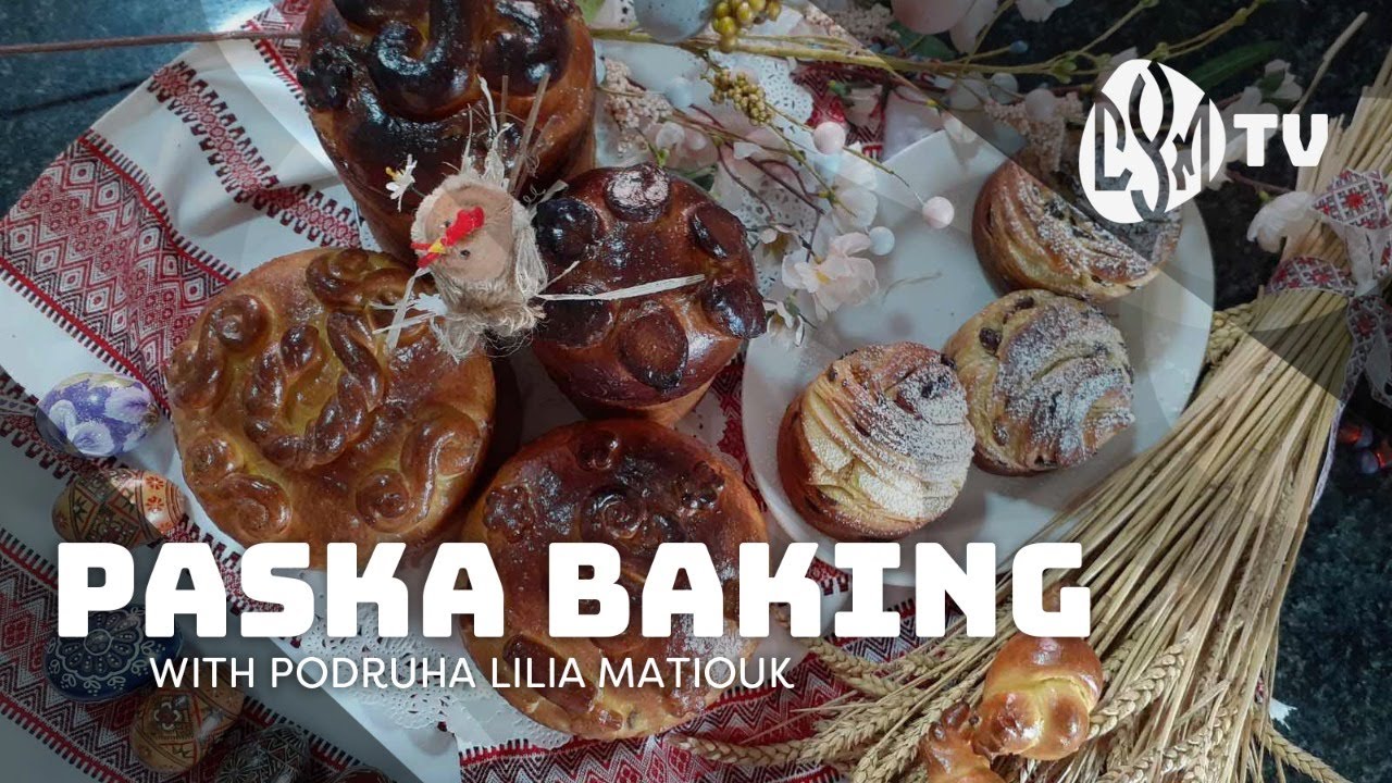 CYM Sydney TV | Paska Baking with Pod. Lilia Matiouk