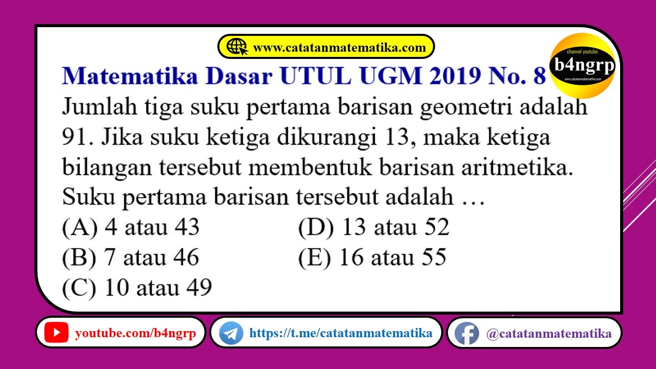 No.8 Pembahasan UTUL UGM 2019 Kode 633 Matematika Dasar | Barisan Aritmetika - Geometri | UGM 2020