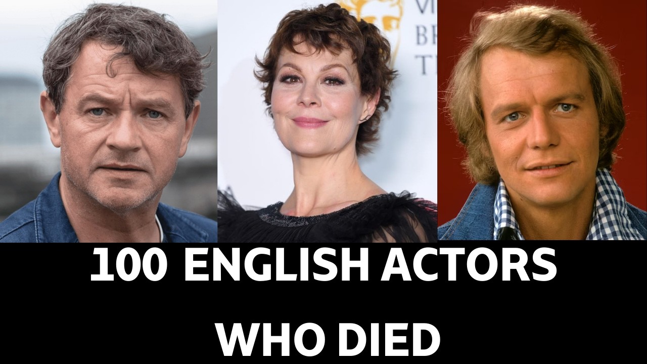 100 Legendary English Actors We've Lost | Remembering British Icons of Cinema 🇬🇧