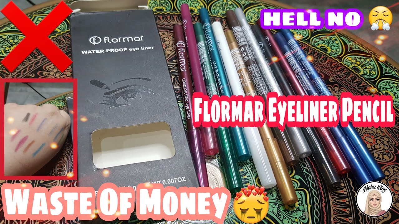 Flormar Eyeliner Pencils Honest Review l Regret Buying l Waste Money l Maha Blog