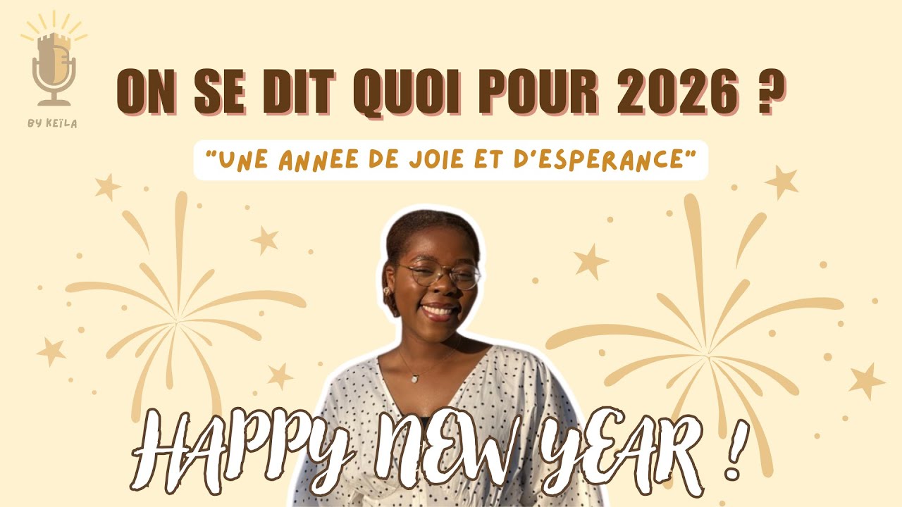 2026 : UNE ANNÉE DE JOIE ET D'ESPÉRANCE !
