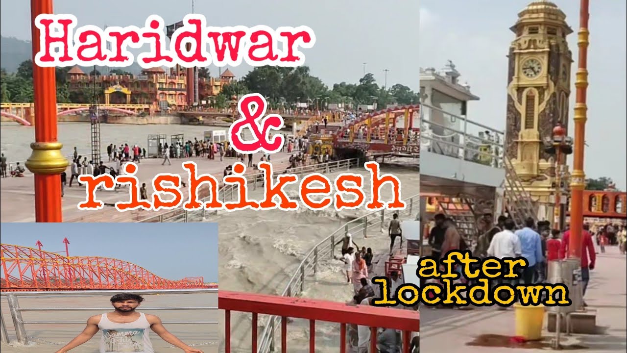 Haridwar rishikesh vlog after lockdown!!sp k vlogs