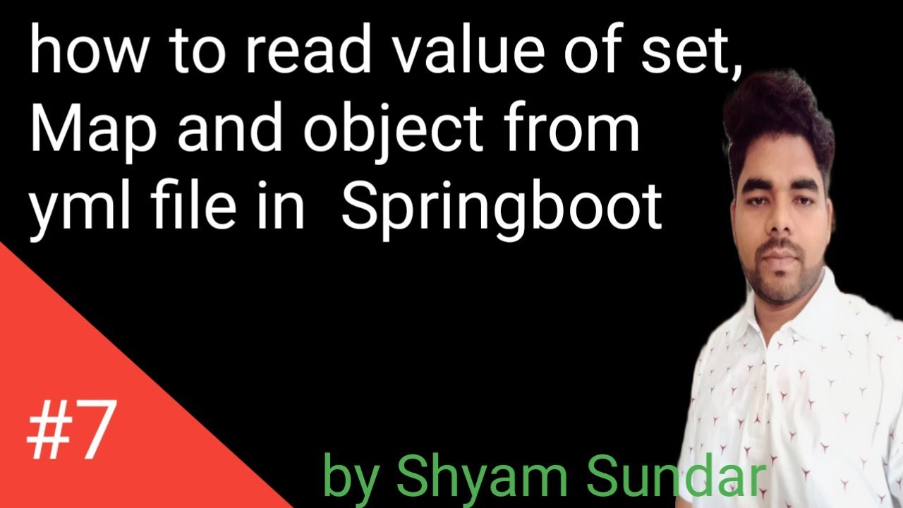 how to read value of set, Map and object from yml file in  Springboot || Shyam Sundar