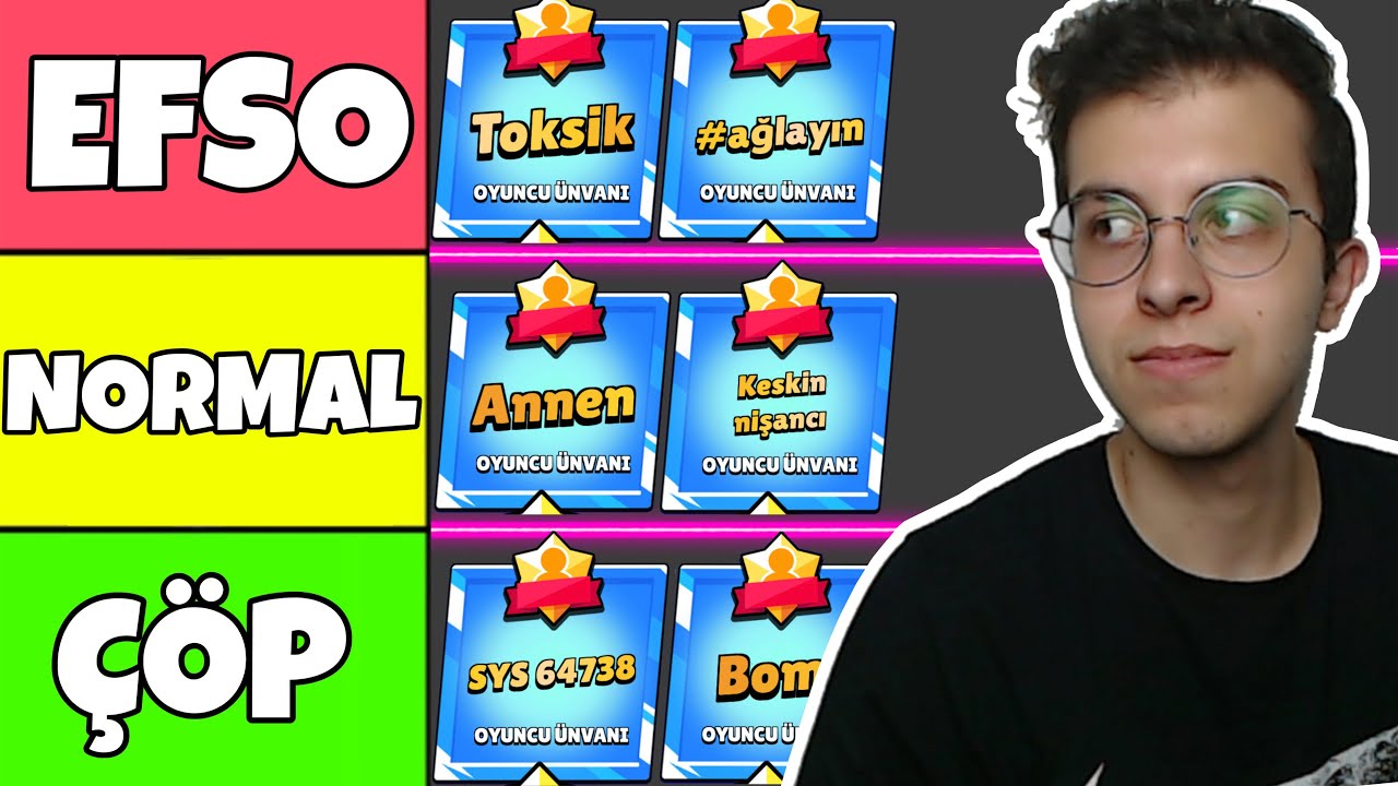 EN İYİDEN EN KÖTÜYE TÜM ÜNVANLARI SIRALADIM !! BRAWL STARS KATMAN LİSTESİ