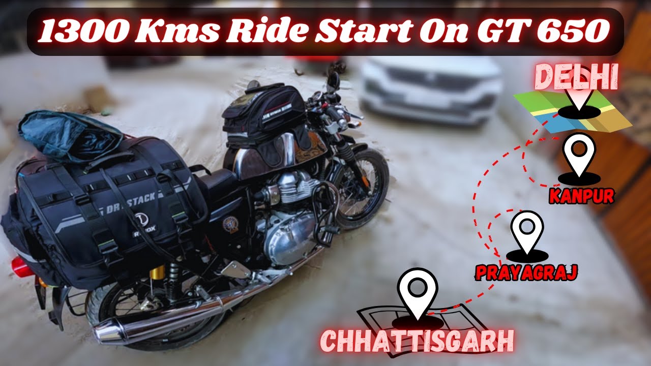 1300 Kms Ride Start On GT650 | Delhi To Prayagraj To Chhattisgarh | Solo Ride On Continental GT650!