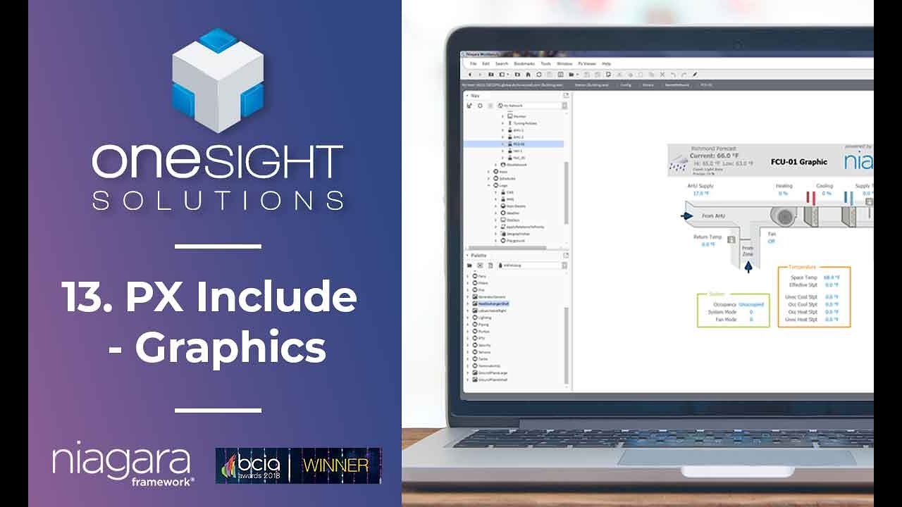13. PX Include - Graphics - Niagara 4 Video Training