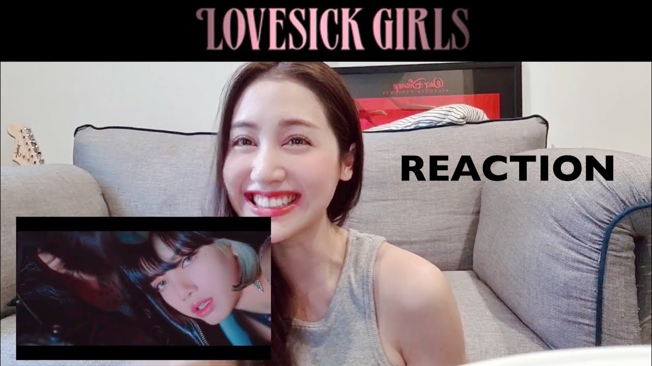 BLACKPINK - ‘Lovesick Girls’ M/V Reaction ครั้งแรก!