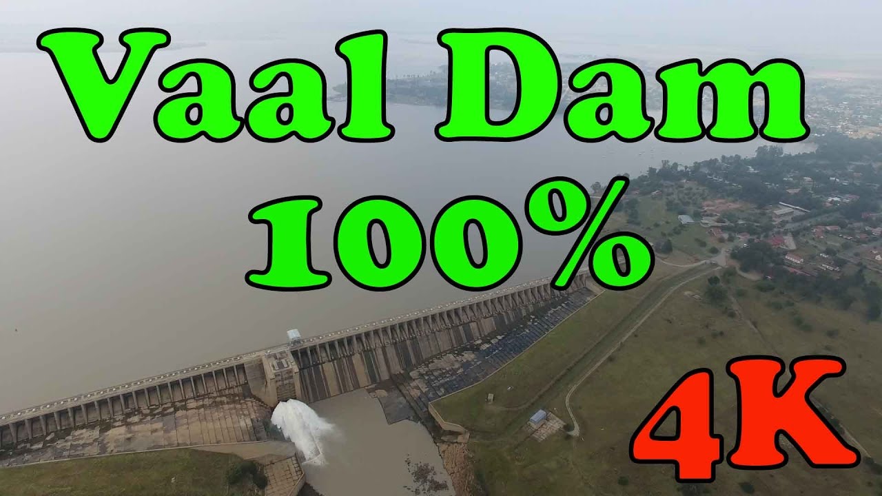 Vaal Dam 4 (at 100%) in 4K