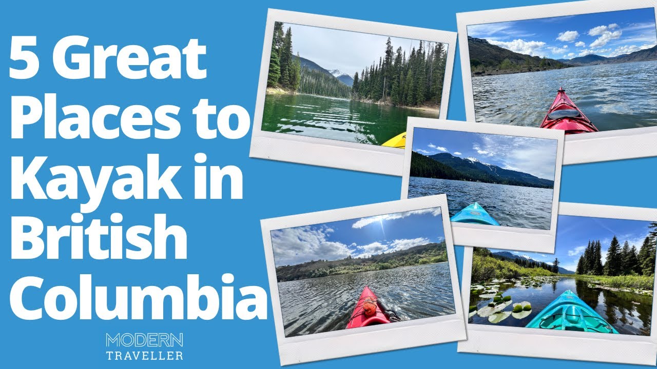 5 Perfect Places to Kayak & Canoe in British Columbia