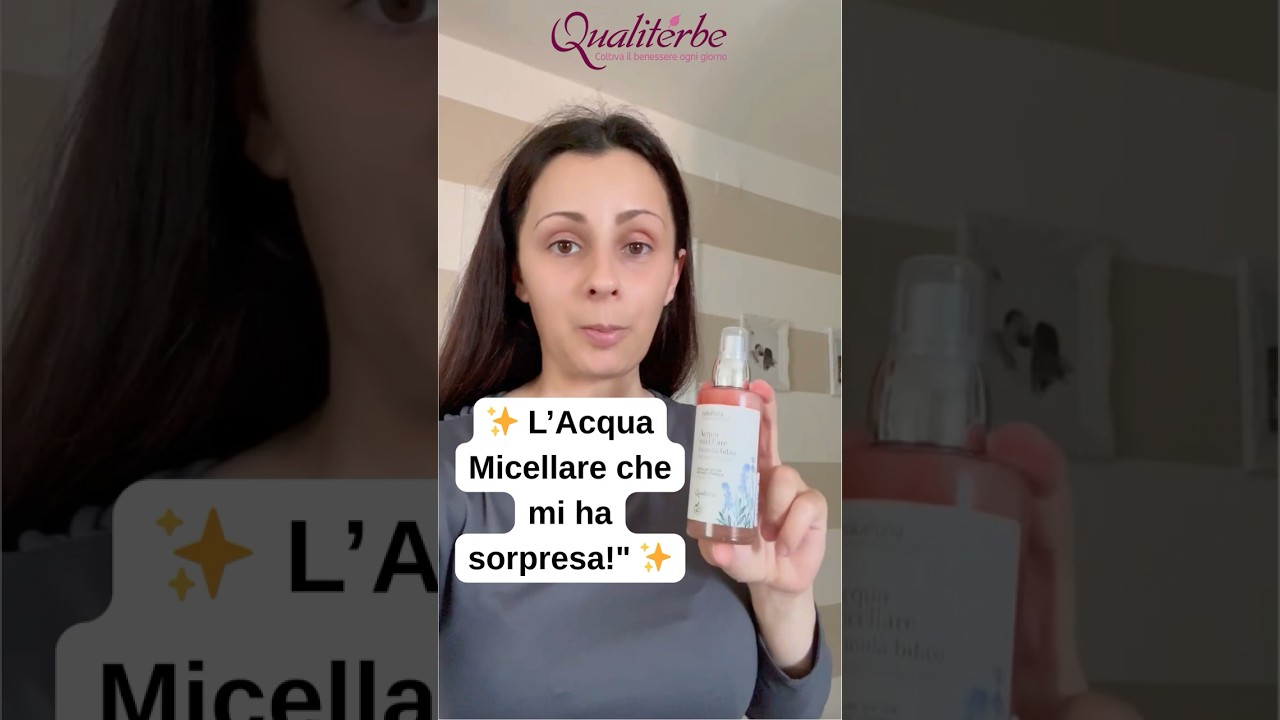 L' Acqua Micellare cha ha cambiato la mia routine