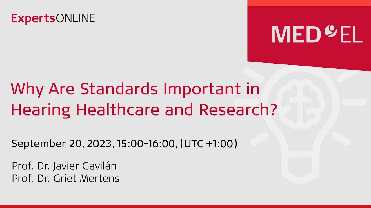 Why Are Standards Important in Hearing Healthcare and Research? | ExpertsONLINE