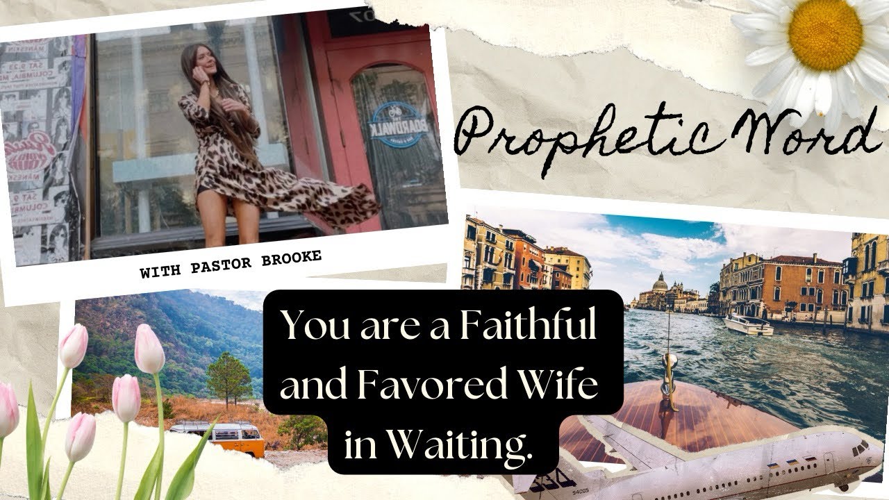 Prophetic Word: You are a Faithful Wife in Waiting. 💍