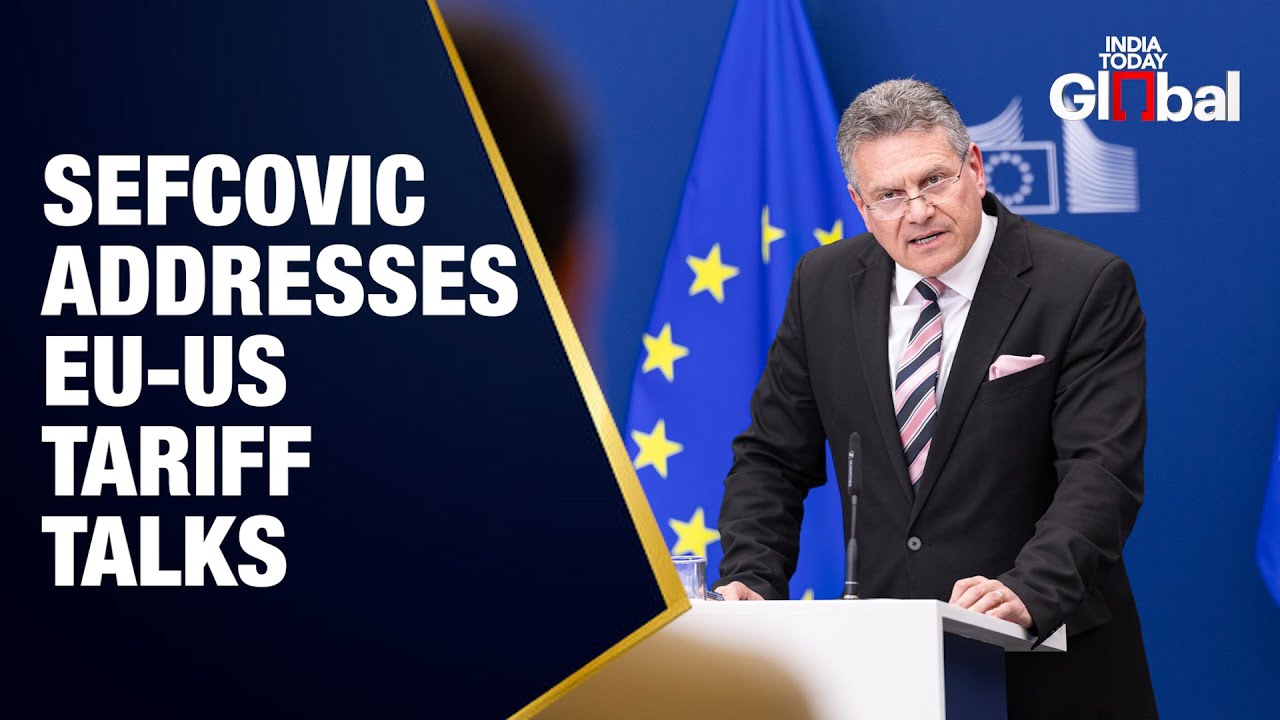 LIVE: EU Trade Commissioner Maros Sefcovic Holds Key Press Briefing