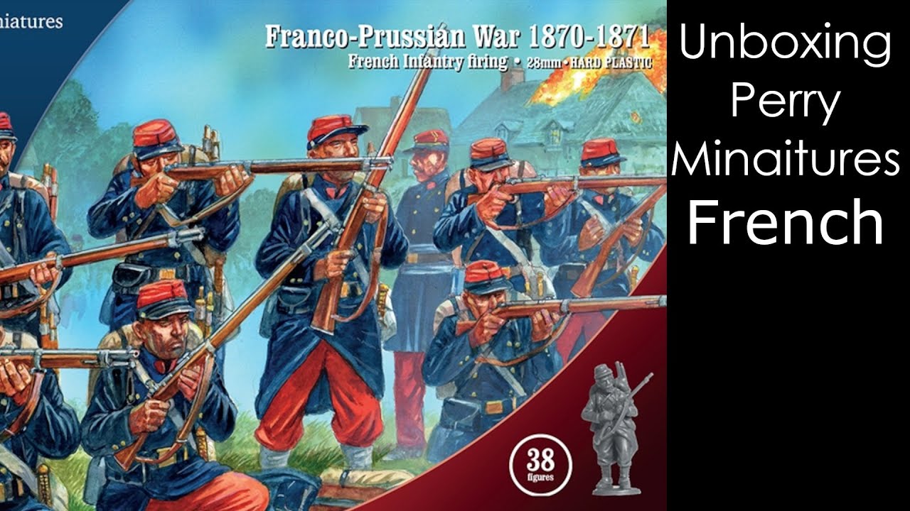 Unboxing Perry Miniatures Franco-Prussian War: French