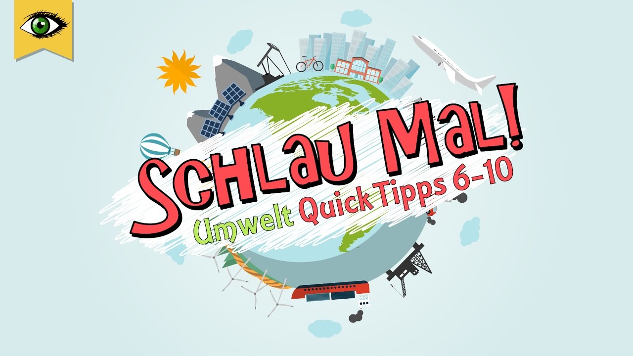 nachhaltig leben 6-10 Tipps f&uuml;r mehr Umweltschutz und Nachhaltigkeit im Alltag - Schlaumal