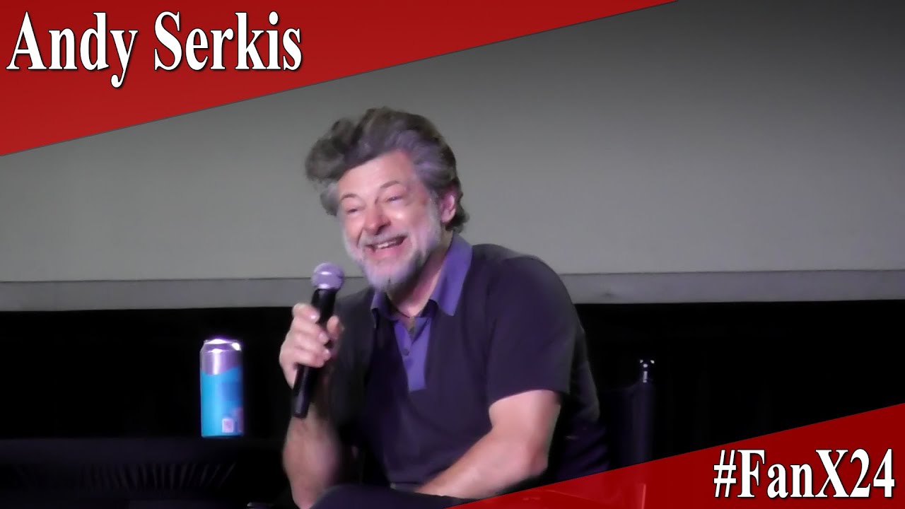Andy Serkis - Full Panel/Q&A - FanX 2024