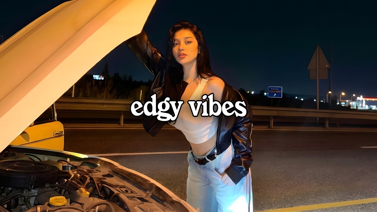 Edgy vibes | Obsessed playlist 2026 | Viral Tiktok Songs 2026