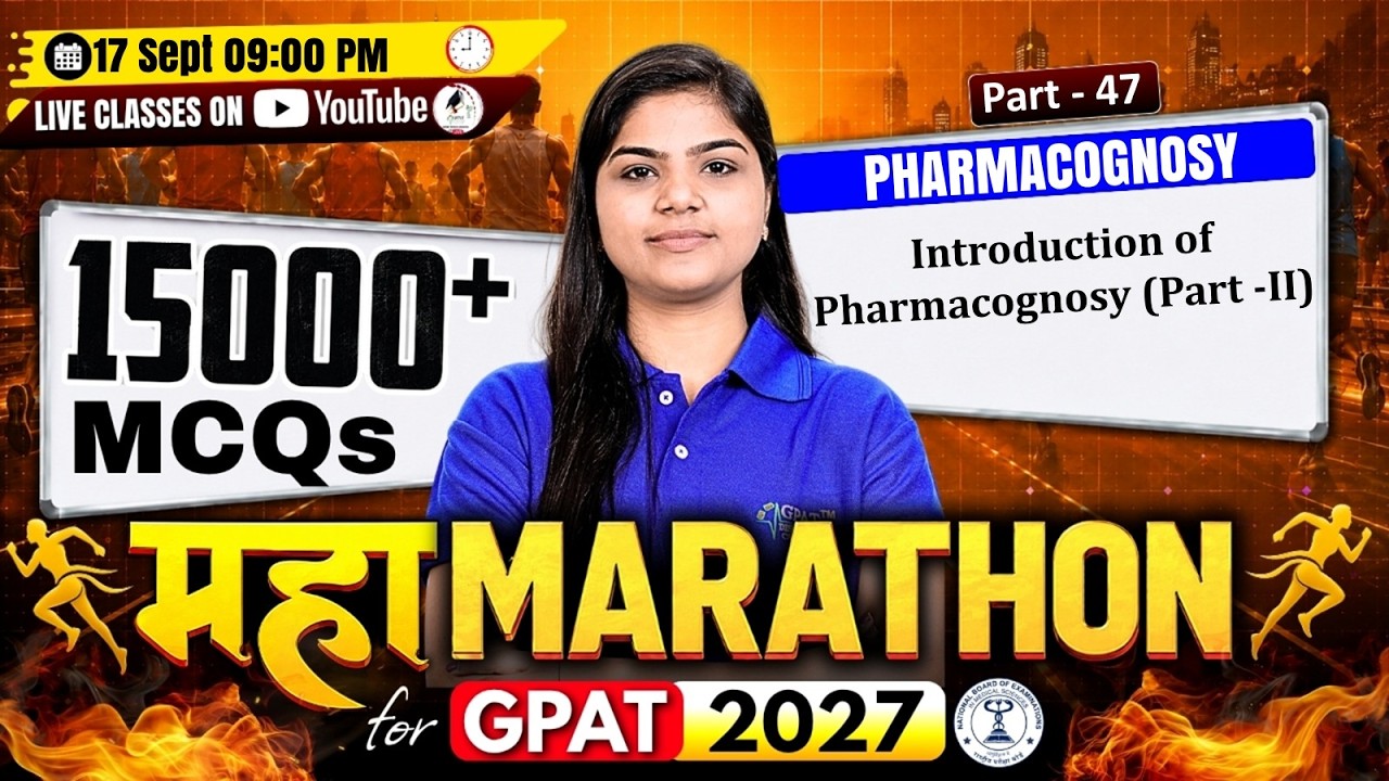 Урок 47 | Мегамарафон к GPAT 2027: 15000+ тестовых вопросов | Фармакогнозия &mdash; Введение в фармаког...