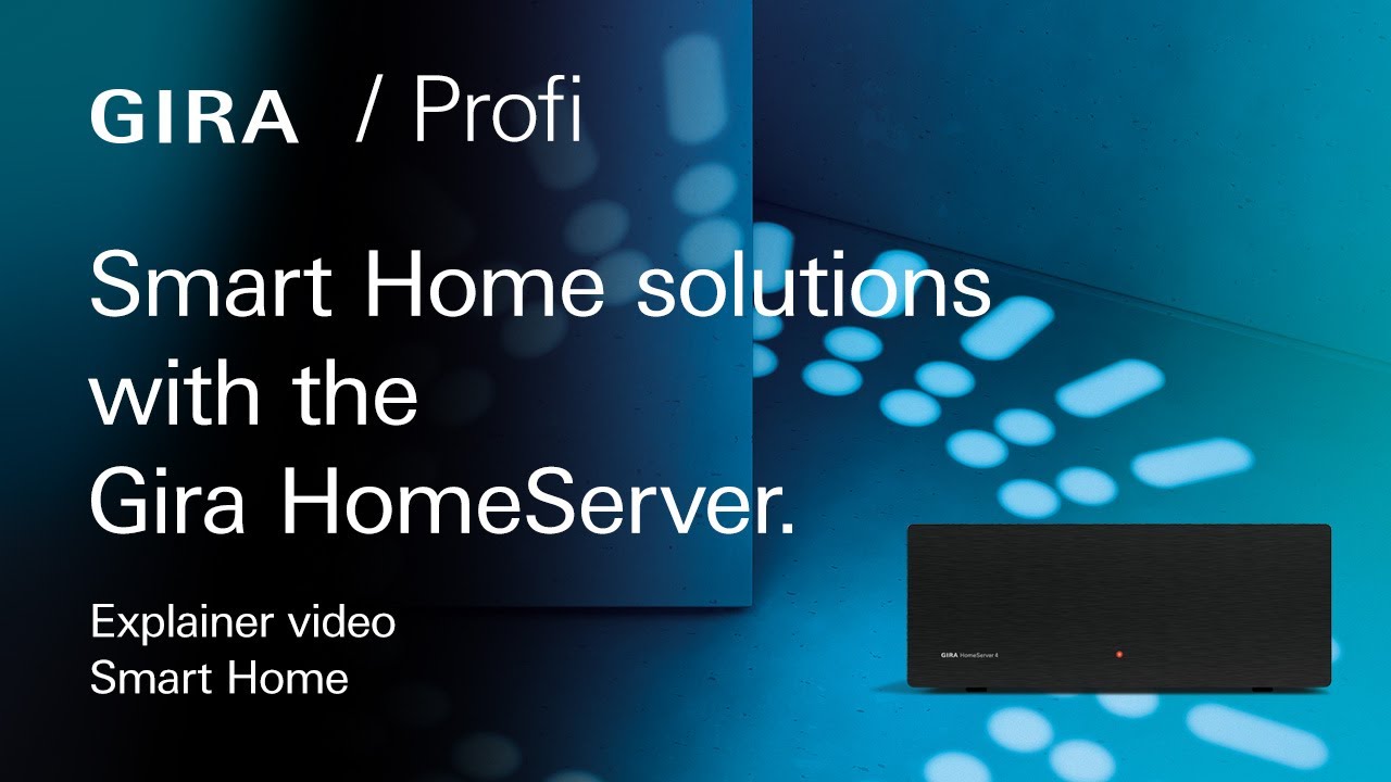 Explainer video I Smart home solutions with the Gira HomeServer.