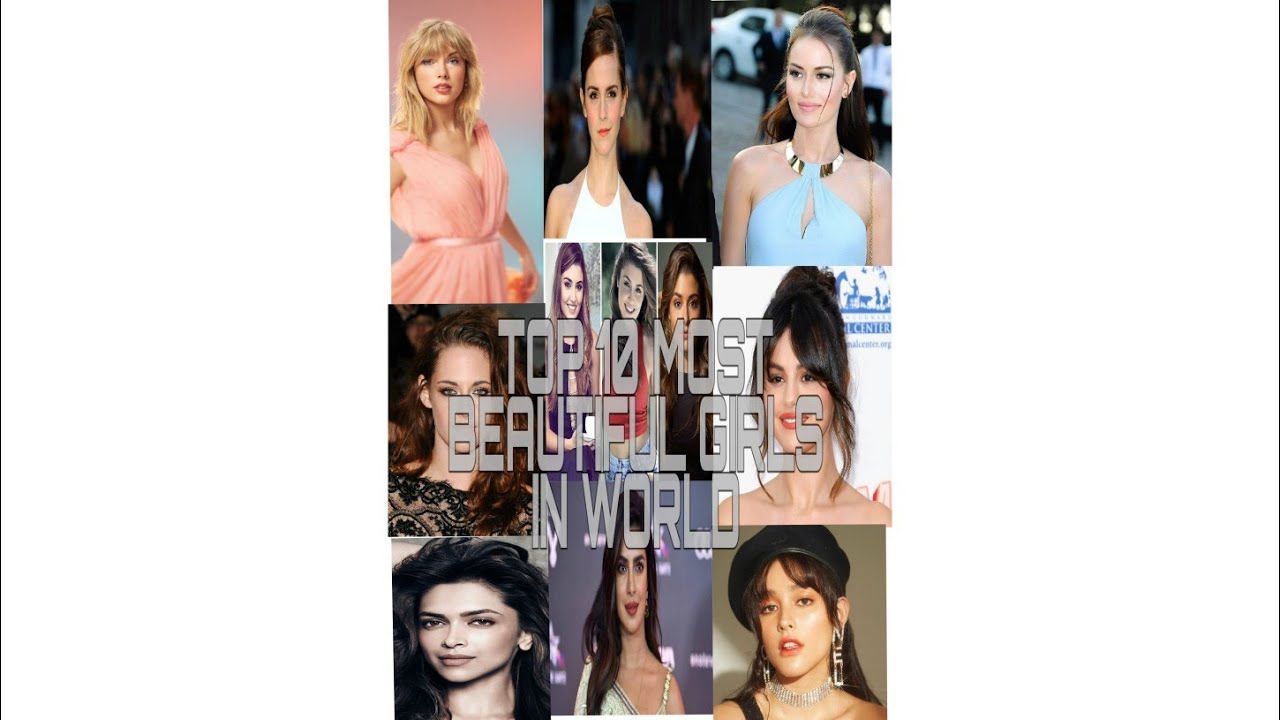 TOP 10 MOST BEAUTIFUL GIRLS IN THE WORLD #Top10 #Foryou #world