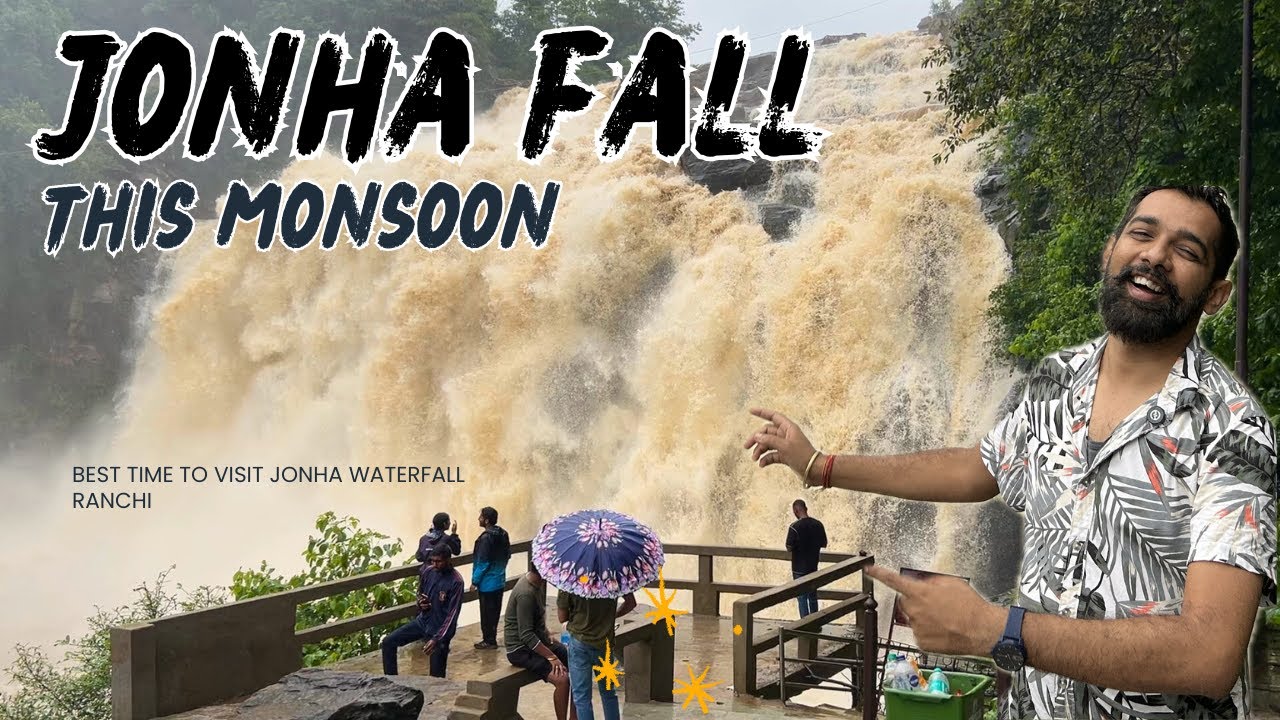 Jonha Fall Ranchi | Jonha Falls In Monsoon | Best Scenes Guaranteed