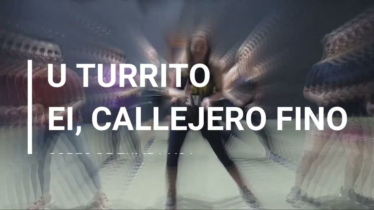 Tu turrito - Rei, Callejero Fino - COREO ZUMBA VGA