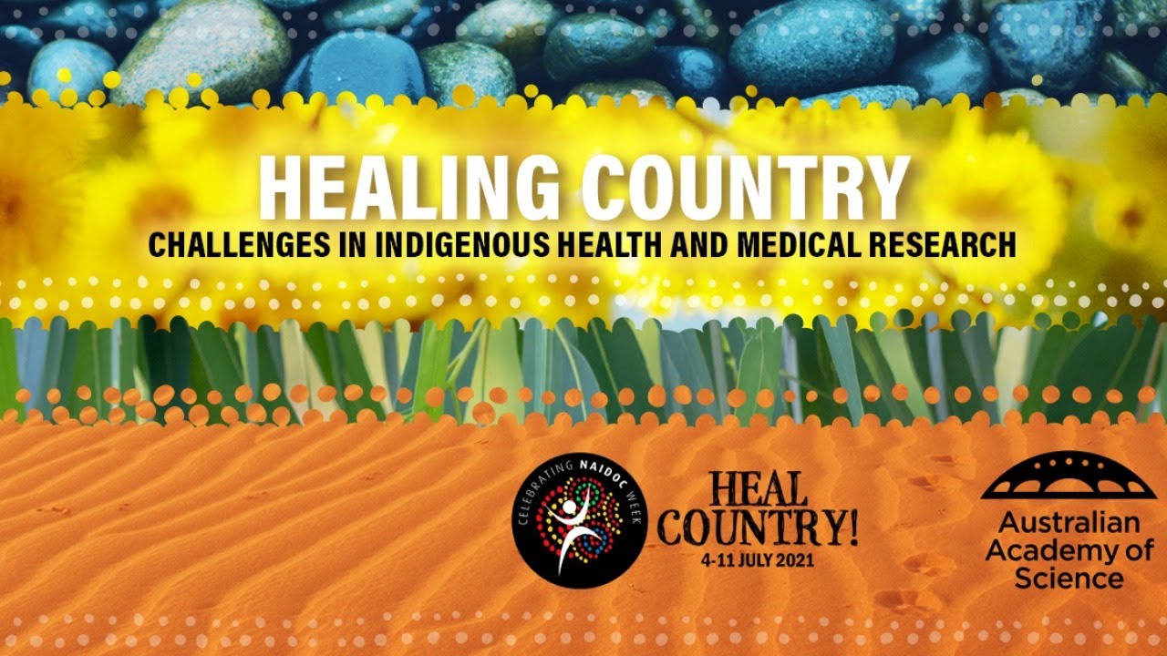 Healing Country: Challenges in Indigenous Health and Medical Research