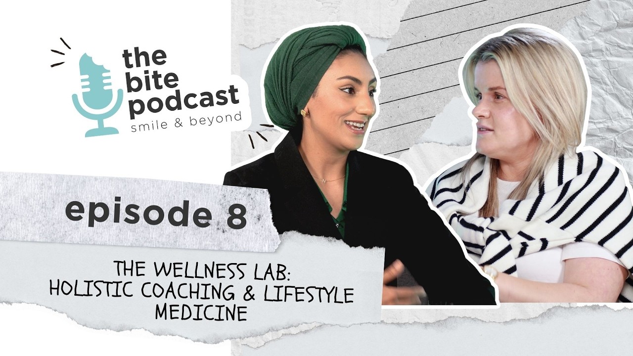 The Bite Podcast | Episode 8 | The Wellness Lab: Holistic Coaching & Lifestyle Medicine