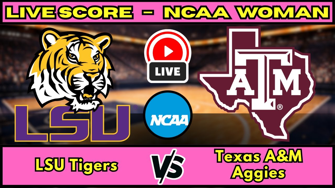 🔴 LIVE: LSU Tigers at Texas A&M Aggies | NCAA Women's Basketball Scoreboard | SEC Clash | Jan 22