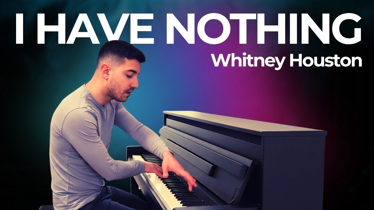 I Have Nothing (Whitney Houston) Piano Cover with Sheets